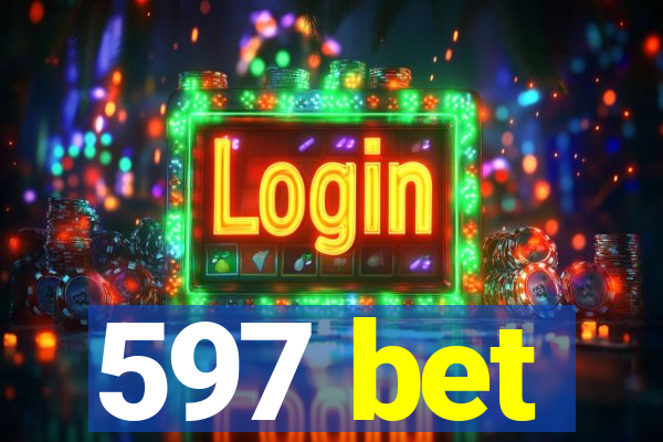 597 bet